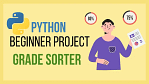 Grade Shorter App – Python Projects for Beginner in 2022 (Code Included)