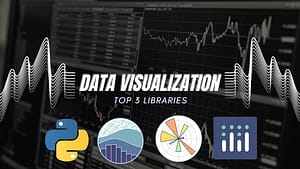 Ultimate Guide to Data Visualization in Python Exploring the Top 3 Libraries